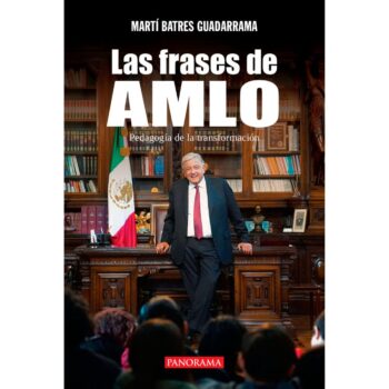 Las frases de AMLO